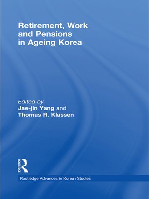 cover image of Retirement, Work and Pensions in Ageing Korea